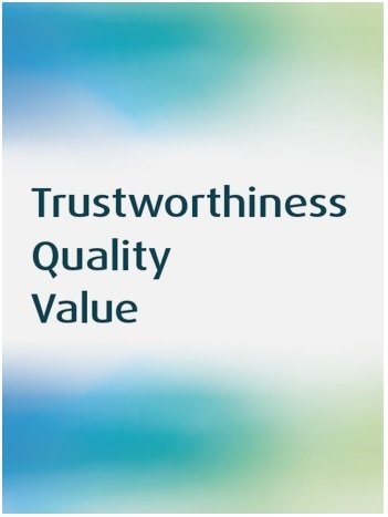 An image with the words Trustworthiness, Quality, Value