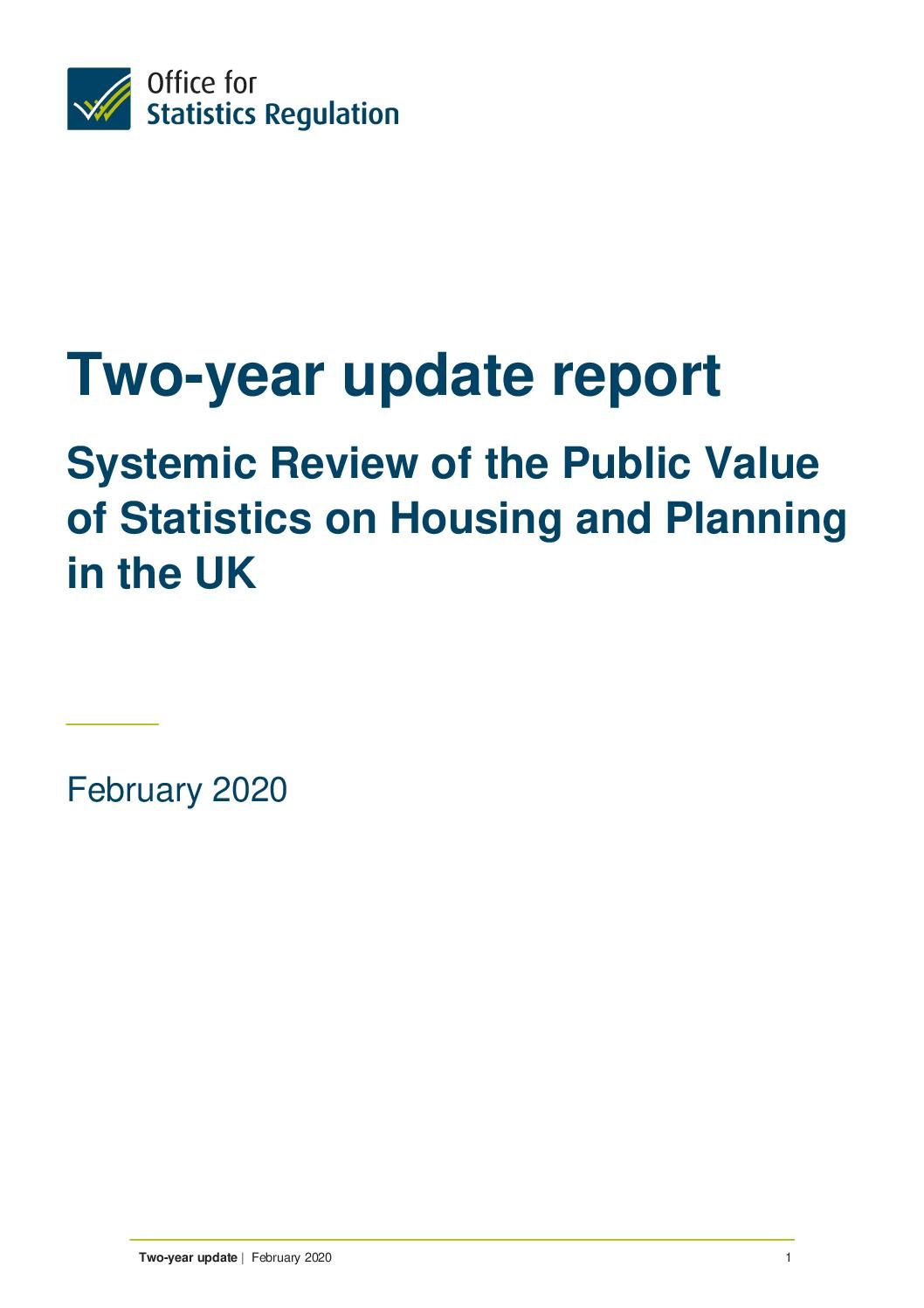 Two-year update: Public Value of Statistics on Housing and Planning in the UK