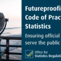 Review of the Code of Practice for Statistics 