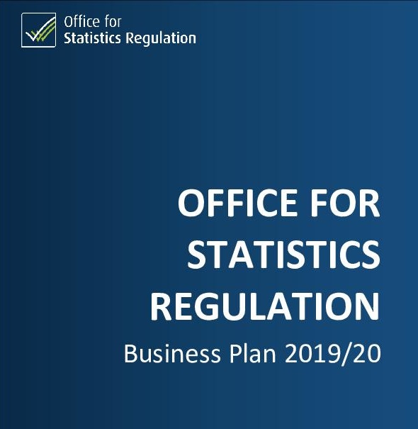 An image with the text: Office for Statistics Regulation business plan 2019/20